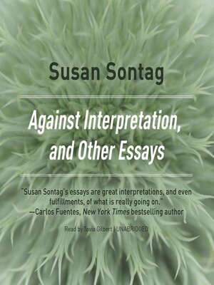 cover image of Against Interpretation, and Other Essays